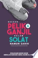 Bacaan Pelik dan Ganjil dalam Solat Namun Sahih