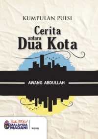 Cerita Antara Dua Kota (Puisi)