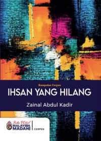 Ihsan Yang Hilang (Cerpen)