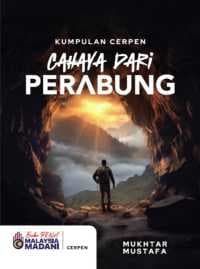 Cahaya Dari Perabung (Cerpen)