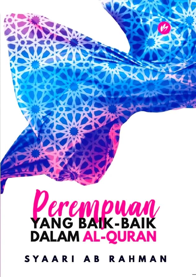 Perempuan Yang Baik-Baik Dalam Al-Quran