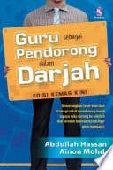 Guru Sebagai Pendorong Dalam Darjah